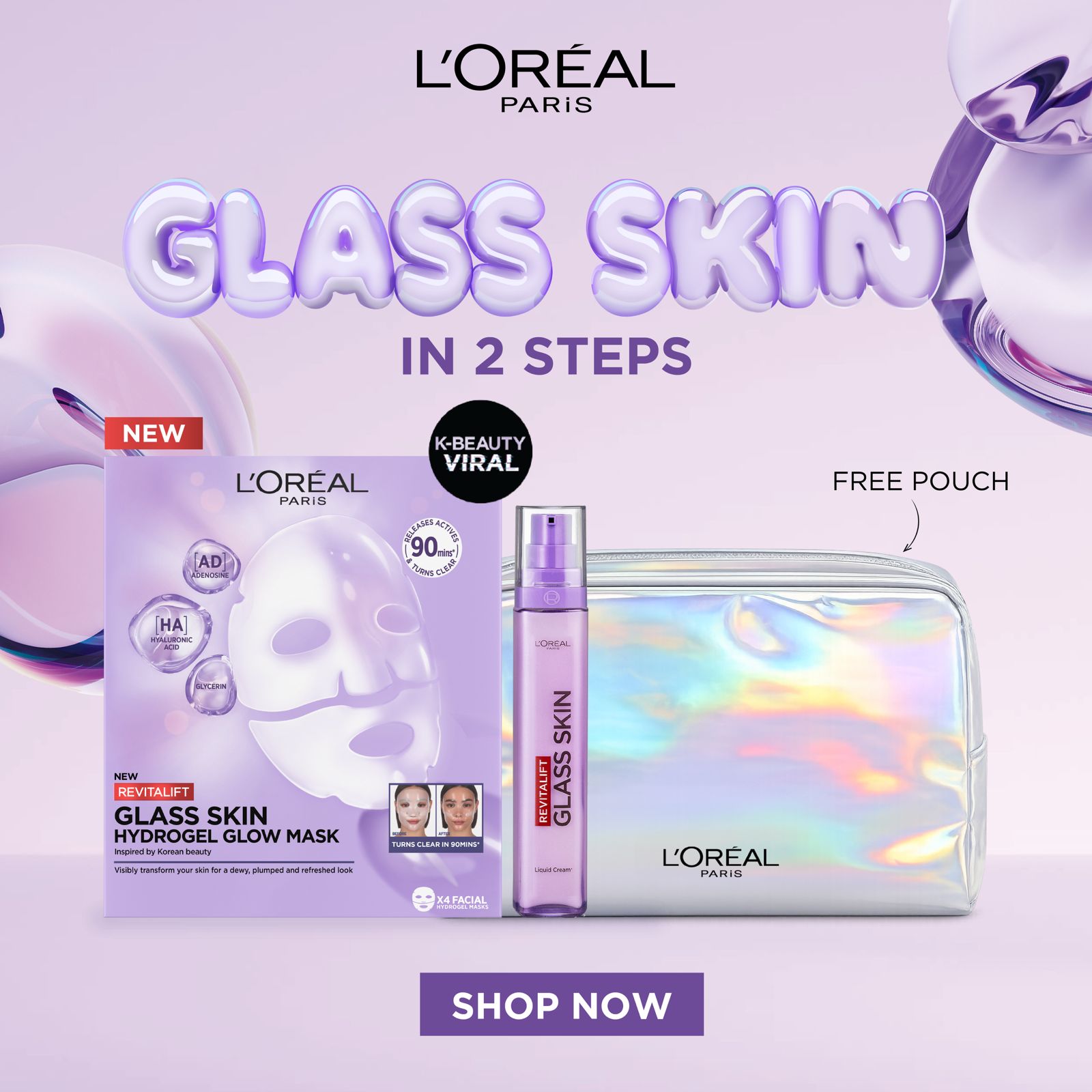 L’Oreal Paris Revitalift Glass Skin Liquid Cream + L’Oreal Paris Revitalift Glass Skin Hydrogel Glow Mask + FREE L’Oreal Paris Pouch