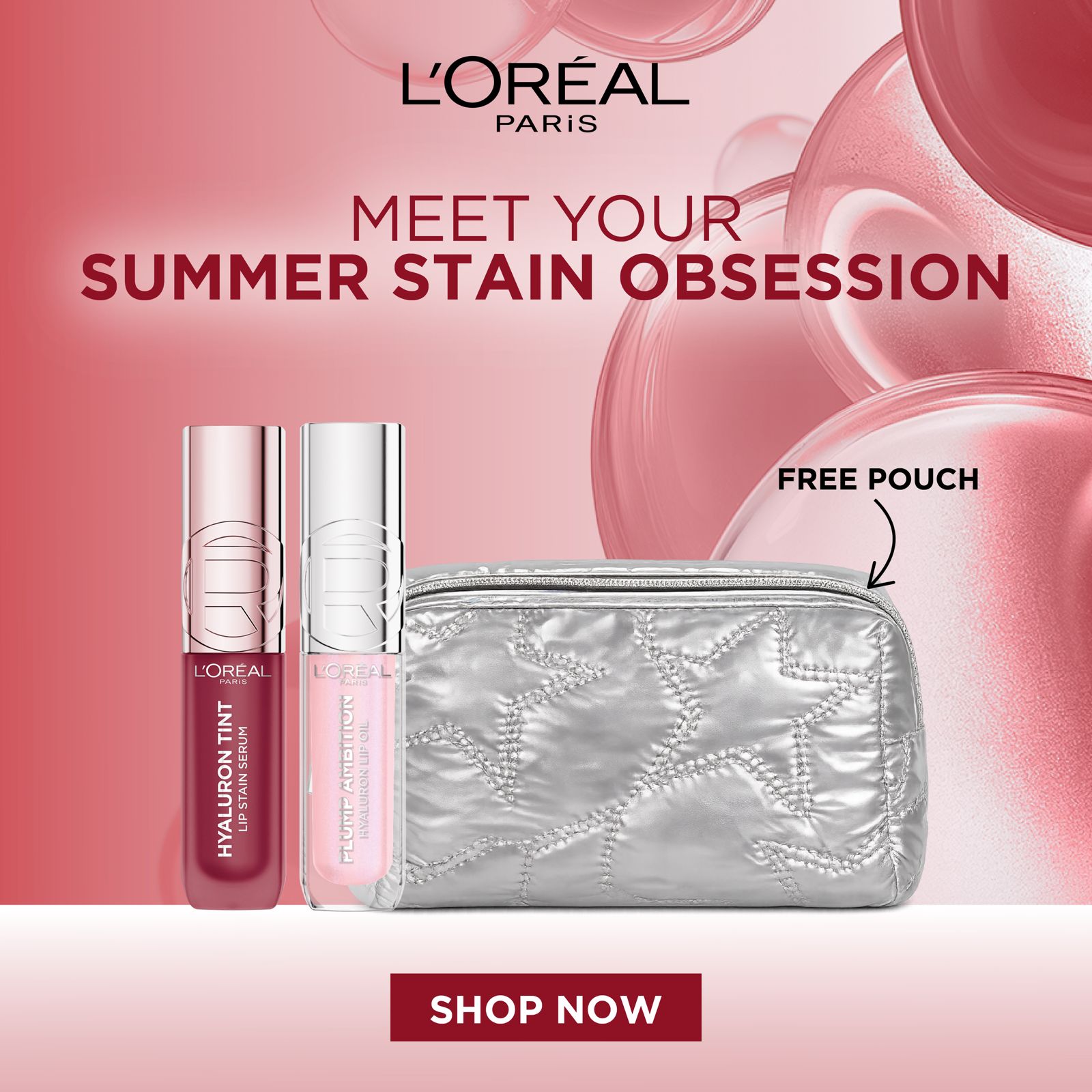 L’Oreal Hyaluron Tint Lip Stain Serum + L’Oreal Plump Ambition Hyaluron Lip Oil + Get Free Travel Pouch Free