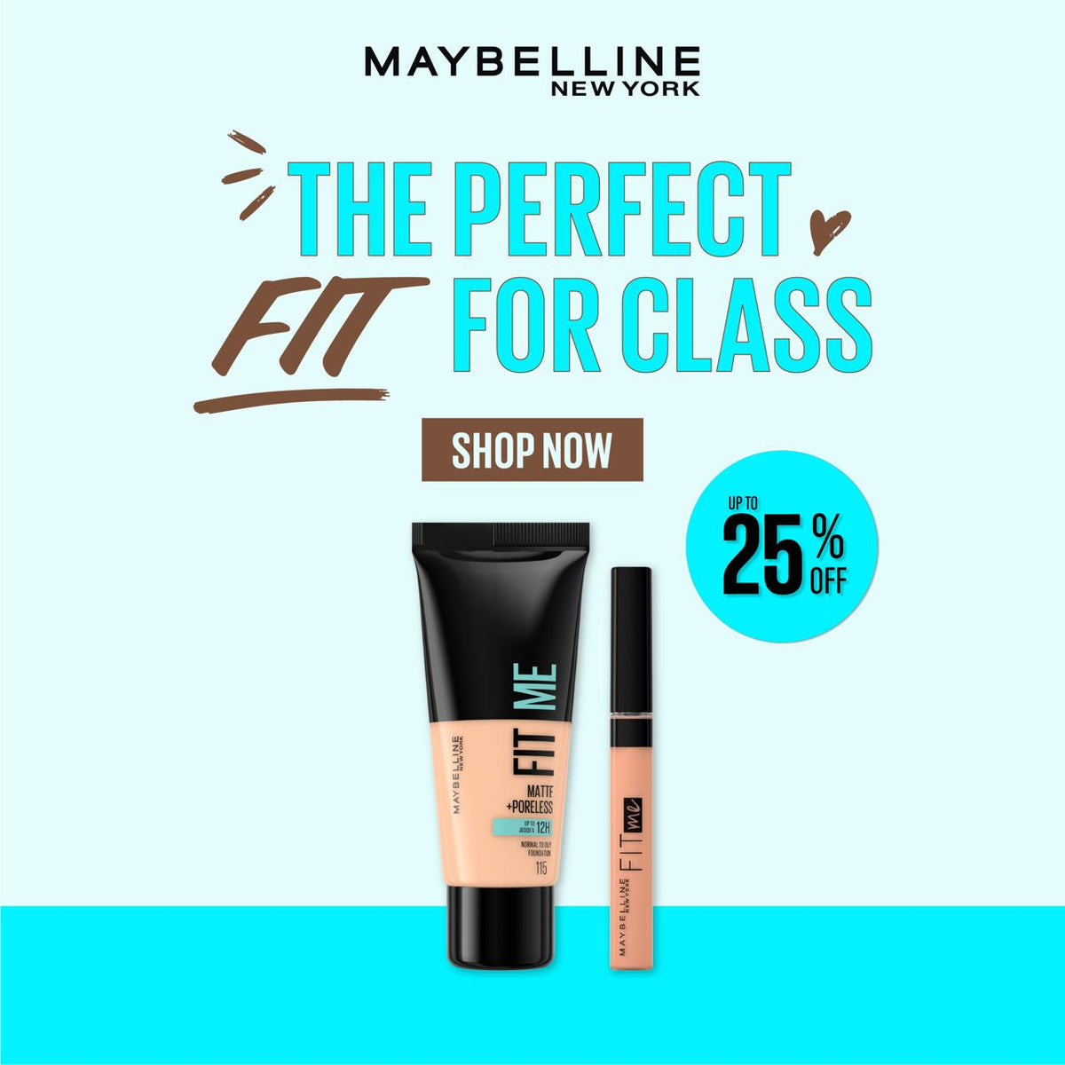 Maybelline Fit Me Matte Poreless Foundation + Fit Me Concealer Get 25% Off