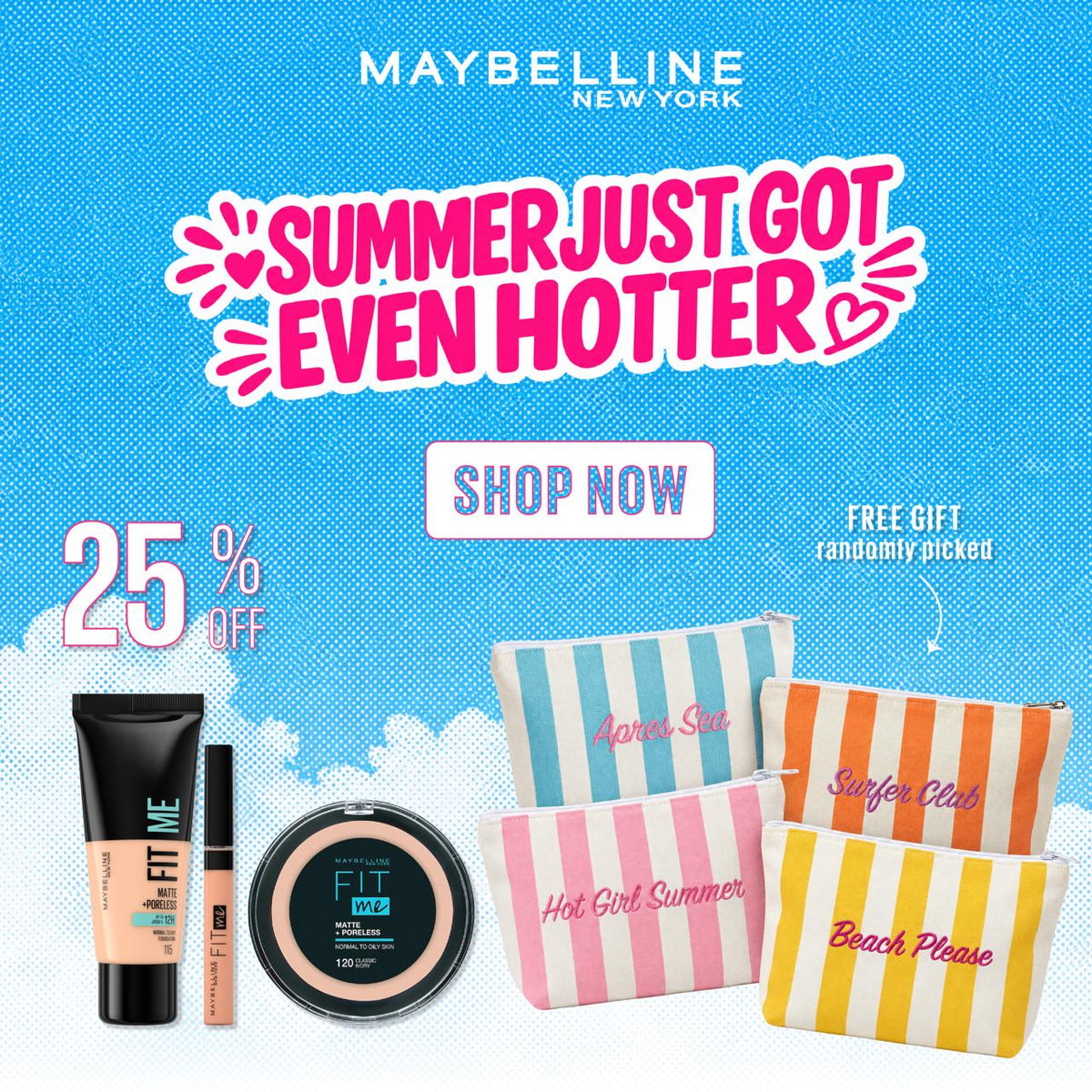 Maybelline Fit Me Matte + Poreless Foundation + Fit Me Concealer + Fit Me Powder Get Free Gift Pouch 25% Off
