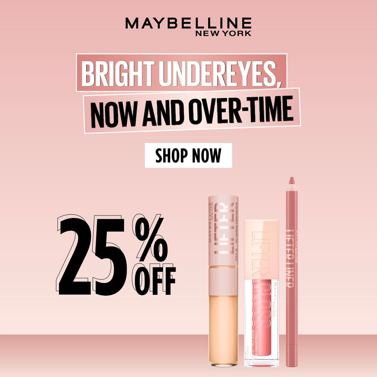 Maybelline Lifter Serum Concealer + Lifter Gloss + Lifter Liner Get 25% Off